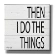 Then I Do Things  by Cindy Jacobs, Canvas Wall Art Hot on Sale