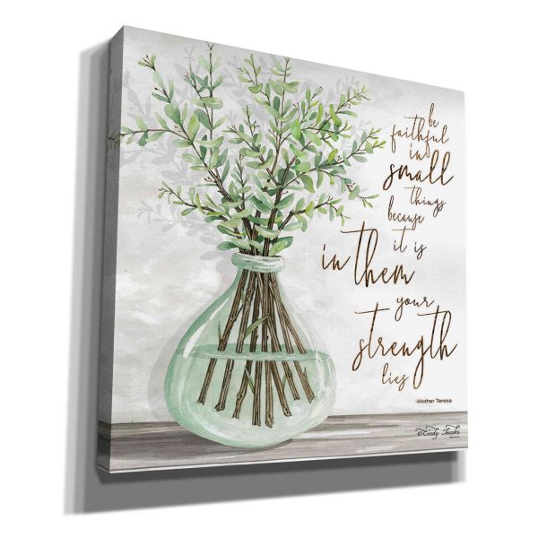 Be Faithful  by Cindy Jacobs, Canvas Wall Art For Sale