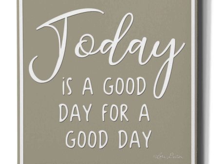 Today is a Good Day  by Lori Deiter, Canvas Wall Art Hot on Sale