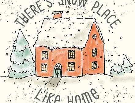 MAT203 - There s Snow Place Like Home - 12x16 Sale